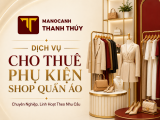 Dịch Vụ Cho Thuê Phụ Kiện Shop Quần Áo Chuyên Nghiệp, Linh Hoạt Theo Nhu Cầu