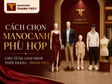 Cách Chọn Manocanh Phù Hợp Cho Từng Loại Shop Thời Trang - Thanh Thuý